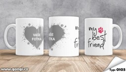 Hrnek 330 ml - 0103 - My best friend tlapka